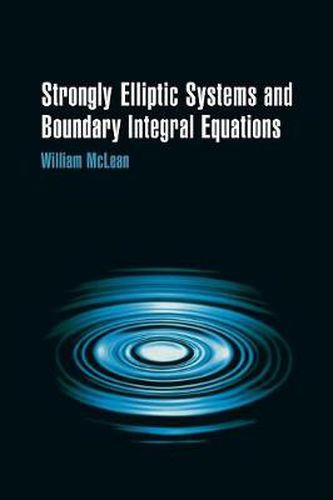 Cover image for Strongly Elliptic Systems and Boundary Integral Equations