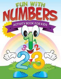 Cover image for Fun with Numbers (Activity Book for Kids)