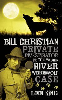 Cover image for Bill Christian Private Investigator in