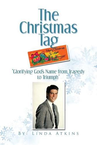 Cover image for The Christmas Tag: Glorifying God's Name from Tragedy to Triumph