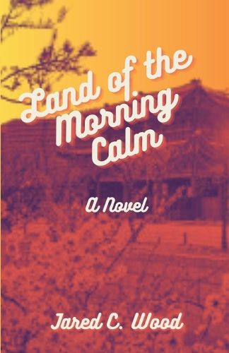 Cover image for Land of the Morning Calm