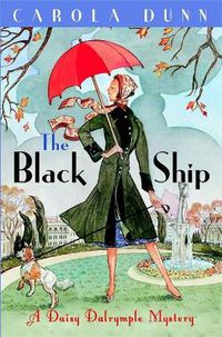 Cover image for The Black Ship: A Daisy Dalrymple Murder Mystery