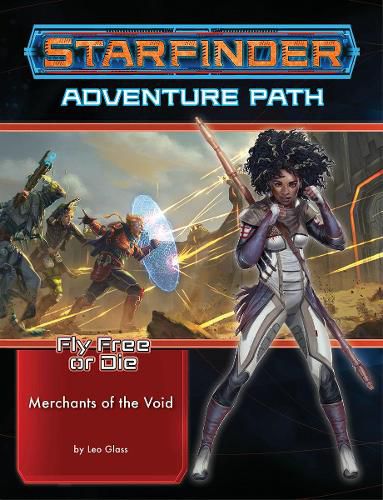 Cover image for Starfinder Adventure Path: Merchants of the Void (Fly Free or Die 2 of 6)