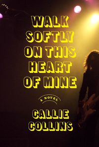 Cover image for Walk Softly on This Heart of Mine