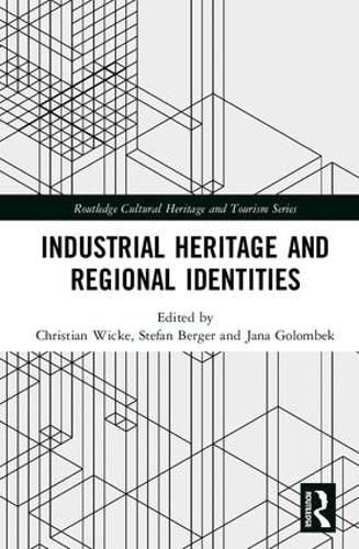 Cover image for Industrial Heritage and Regional Identities