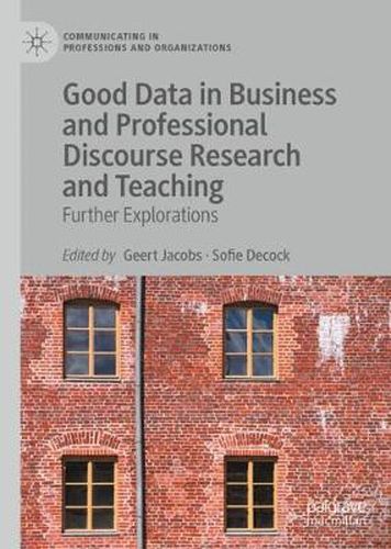 Cover image for Good Data in Business and Professional Discourse Research and Teaching: Further Explorations