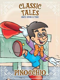 Cover image for Classic Tales Once Upon a Time - Pinocchio