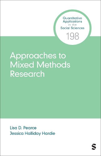 Approaches to Mixed Methods Research