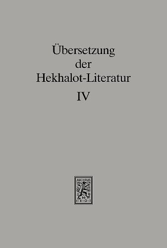 UEbersetzung der Hekhalot-Literatur: Band 4:  598-985