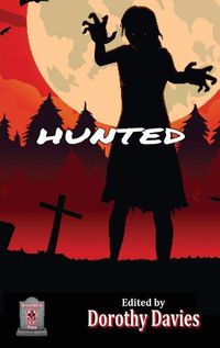 Cover image for Hunted (Hardback Edition)