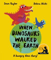 Cover image for When Dinosaurs Walked the Earth