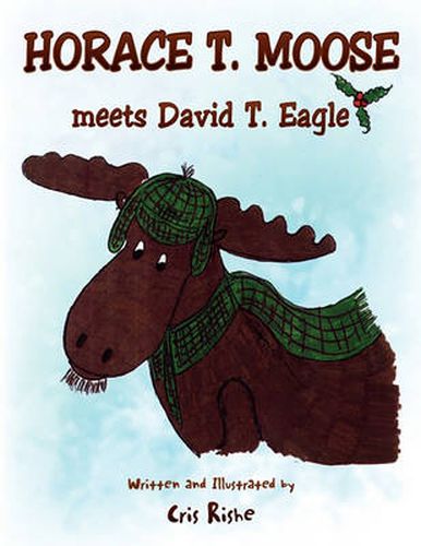 Cover image for Horace T. Moose meets David T. Eagle