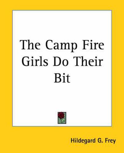 Cover image for The Camp Fire Girls Do Their Bit