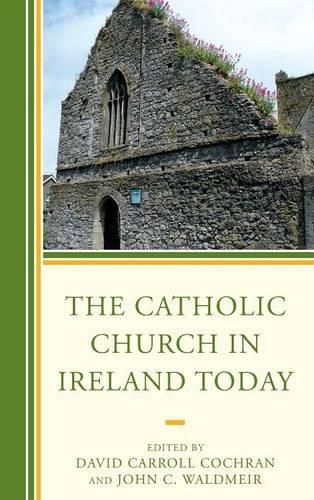 The Catholic Church in Ireland Today