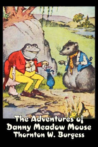 Cover image for The Adventures of Danny Meadow Mouse by Thornton Burgess, Fiction, Animals, Fantasy & Magic