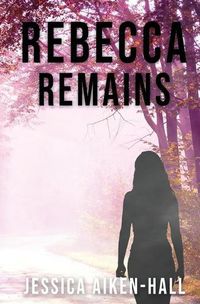 Cover image for Rebecca Remains