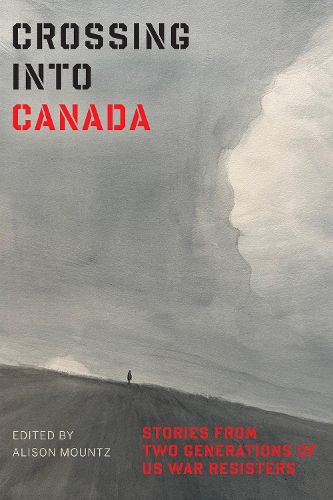 Cover image for Crossing Into Canada