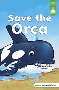 Cover image for Save the Orca