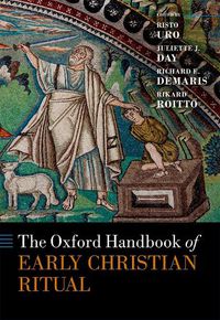 Cover image for The Oxford Handbook of Early Christian Ritual