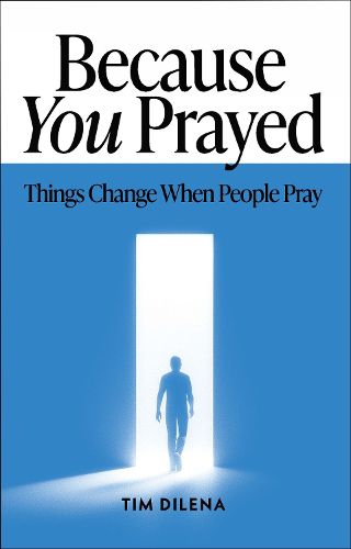 Cover image for Because You Prayed