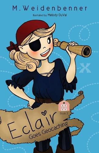 Cover image for Eclair Goes Geocaching