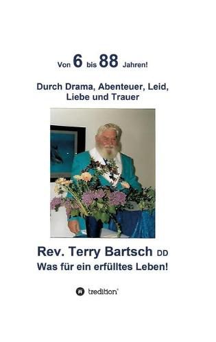 Cover image for Von 6 bis 88 Jahren!: Durch Drama, Abenteuer, Leid, Liebe und Trauer