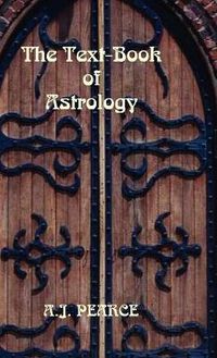 Cover image for The Text-Book of Astrology