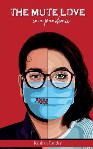 Cover image for The Mute Love In A Pandemic
