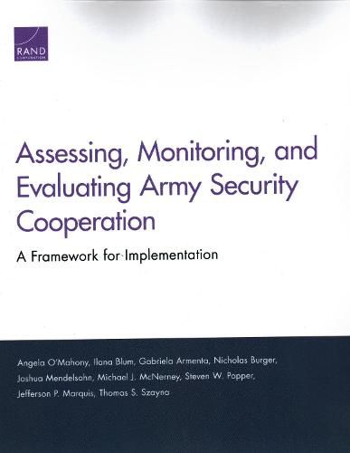 Assessing, Monitoring, and Evaluating Army Security Cooperation: A Framework for Implementation