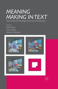 Cover image for Meaning Making in Text: Multimodal and Multilingual Functional Perspectives