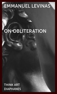 Cover image for On Obliteration - An Interview with Francoise Armengaud Concerning the Work of Sacha Sosno