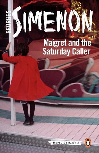 Maigret and the Saturday Caller (Inspector Maigret #59)