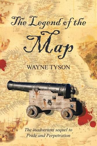 Cover image for The Legend of the Map: The Inadvertent Sequel to Pride and Perpetration