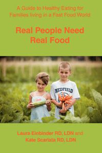 Cover image for Real People Need Real Food