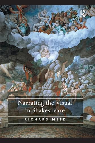 Cover image for Narrating the Visual in Shakespeare