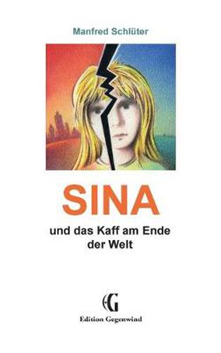 Cover image for Sina: und das Kaff am Ende der Welt