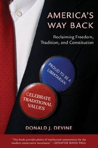 Cover image for America's Way Back: Rediscovering the Roots of Freedom and Tradition