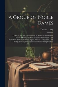 Cover image for A Group of Noble Dames