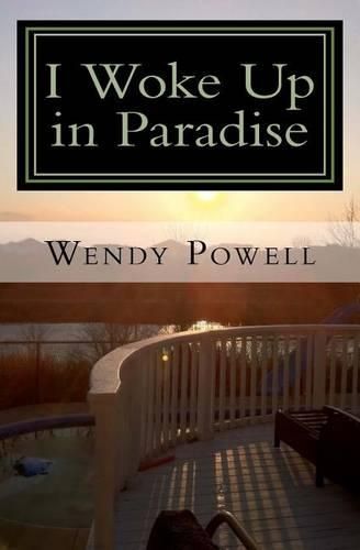 Cover image for I Woke Up in Paradise: My Journey to Myself