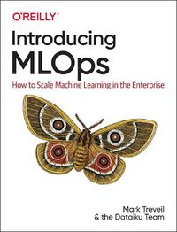 Cover image for Introducing MLOps: How to Scale Machine Learning in the Enterprise