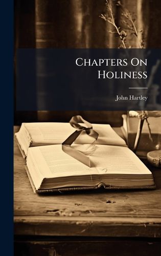 Cover image for Chapters On Holiness