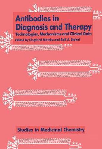 Cover image for Antibodies in Diagnosis and Therapy: Technologies, Mechanisms and Clinical Data