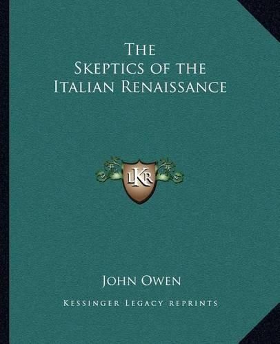 Cover image for The Skeptics of the Italian Renaissance