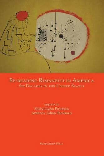 Cover image for Re-Reading Rimanelli in America: Six Decades in the United States