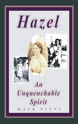 Cover image for Hazel, an Unquenchable Spirit