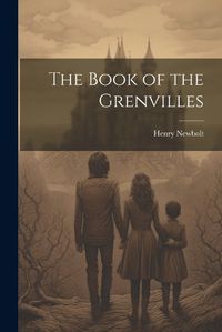 Cover image for The Book of the Grenvilles