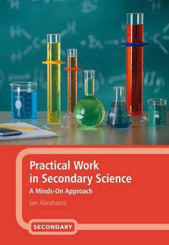 Cover image for Practical Work in Secondary Science: A Minds-On Approach