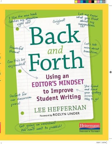 Cover image for Back and Forth: Using an Editor's Mindset to Improve Student Writing