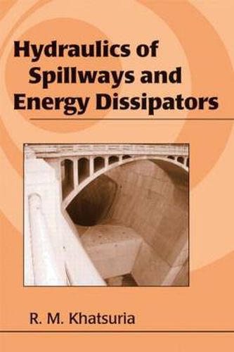 Cover image for Hydraulics of Spillways and Energy Dissipators