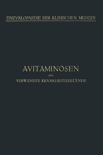 Avitaminosen Und Verwandte Krankheitszustande